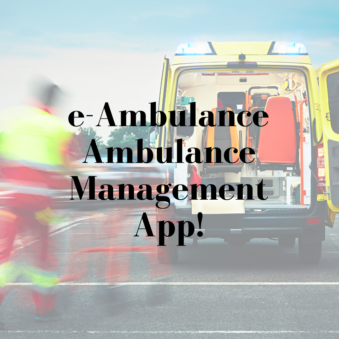 eAmbulance Multiplatform All-in-One Ambulance Management App